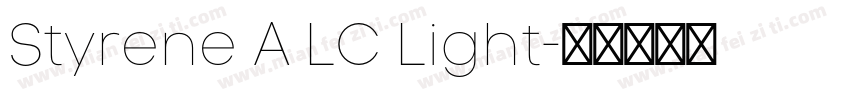 Styrene A LC Light字体转换